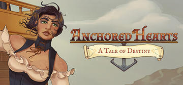 Banner of Anchored Hearts: A Tale of Destiny 