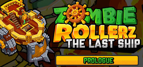 Banner of Zombie Rollerz: The Last Ship - Prologue 