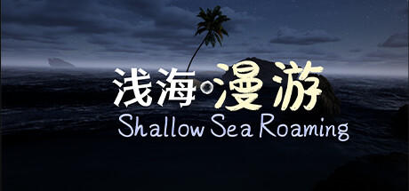 Banner of Shallow Sea Roaming 
