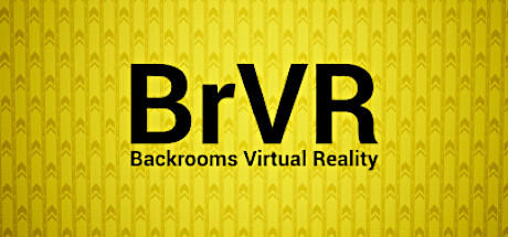 Banner of BrVR バックルーム バーチャル リアリティ 