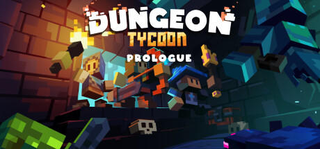 Banner of Dungeon Tycoon: Prologue 