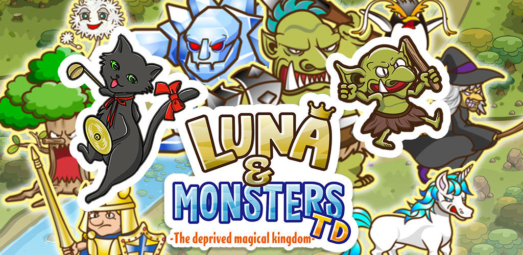 Banner of Luna & Monsters မျှော်စင်ကာကွယ်ရေး 