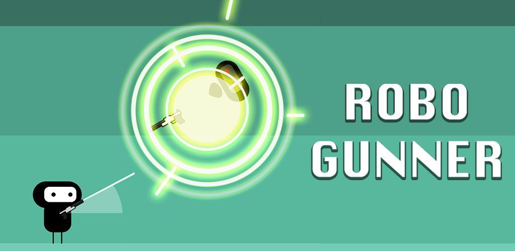 Banner of Robo Gunner 2.3.1