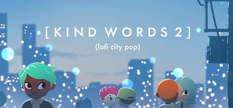 Banner of Kind Words 2 (lofi city pop) 