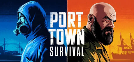 Banner of Port Town: Survival 