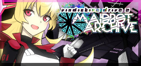 Banner of Vindictive Drive 2: Maidbot Archive 