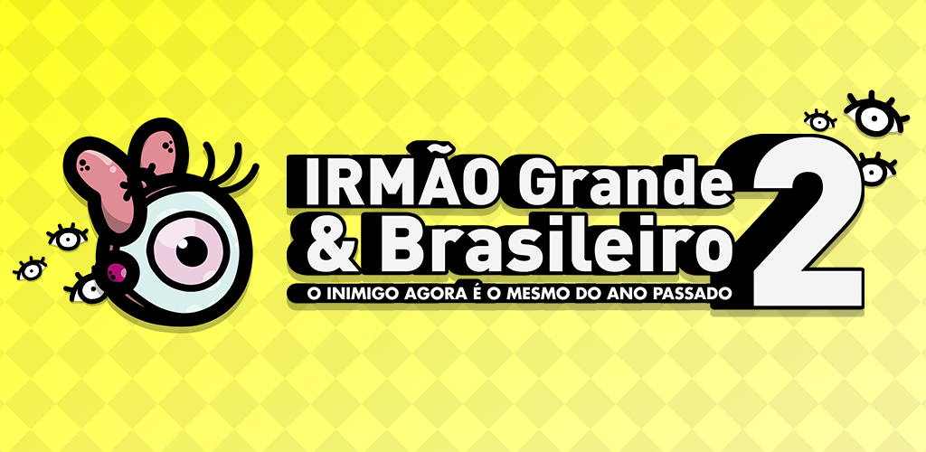 Banner of BIG BROTHER at Brazilian 2 