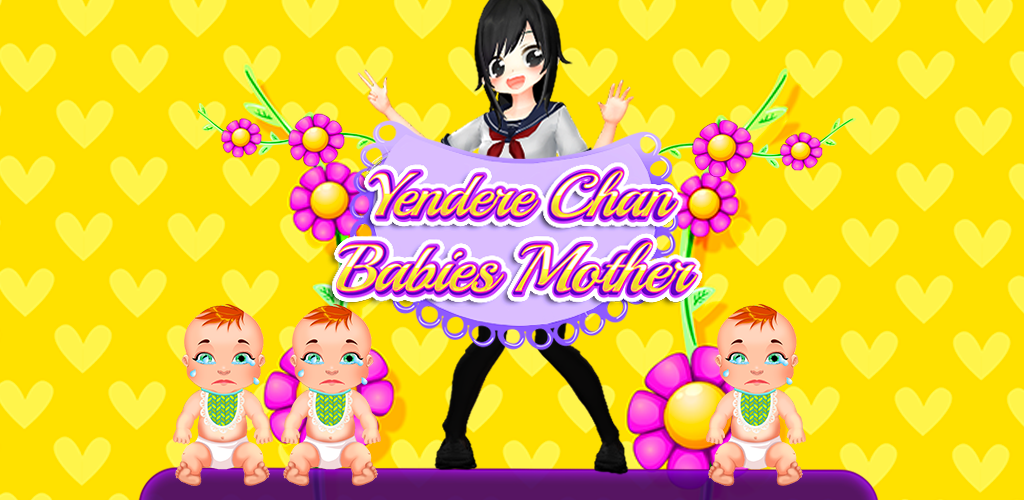 Banner of Yandere Chan High School - Babies Mother 2.0.1