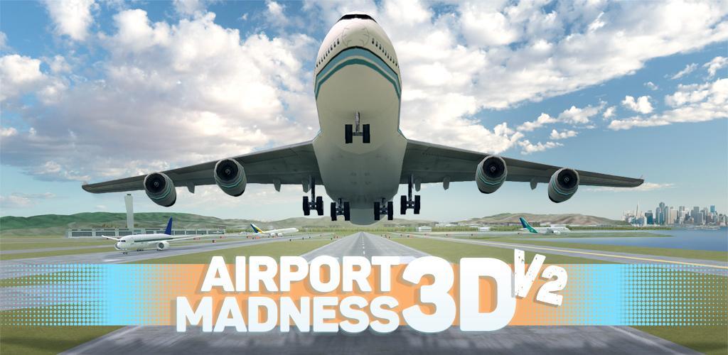 Banner of Airport Madness 3D: Volume 2 1.3091