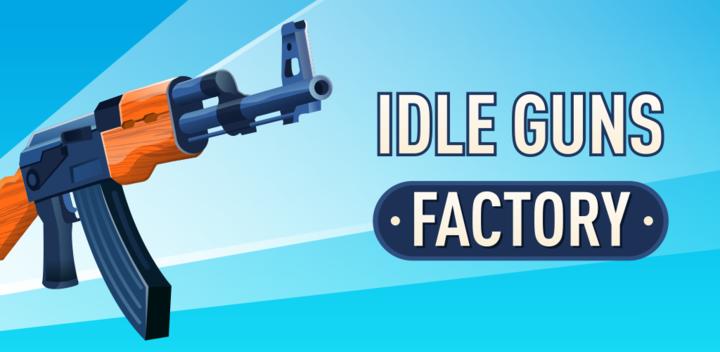 Banner of Idle Guns 3D - Clicker Game 7.9