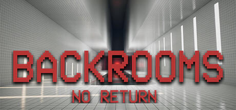 Banner of BACKROOMS: NO RETURN 