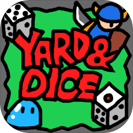 Yard & Dice