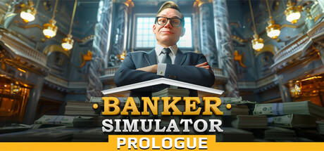 Banner of Banker Simulator: Prologue 