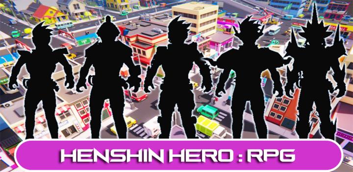 Banner of Henshin Hero : RPG 2.3
