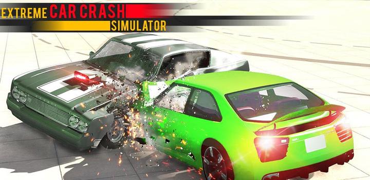Banner of Extreme Car Crash Simulator: Beam Car Engine Smash 