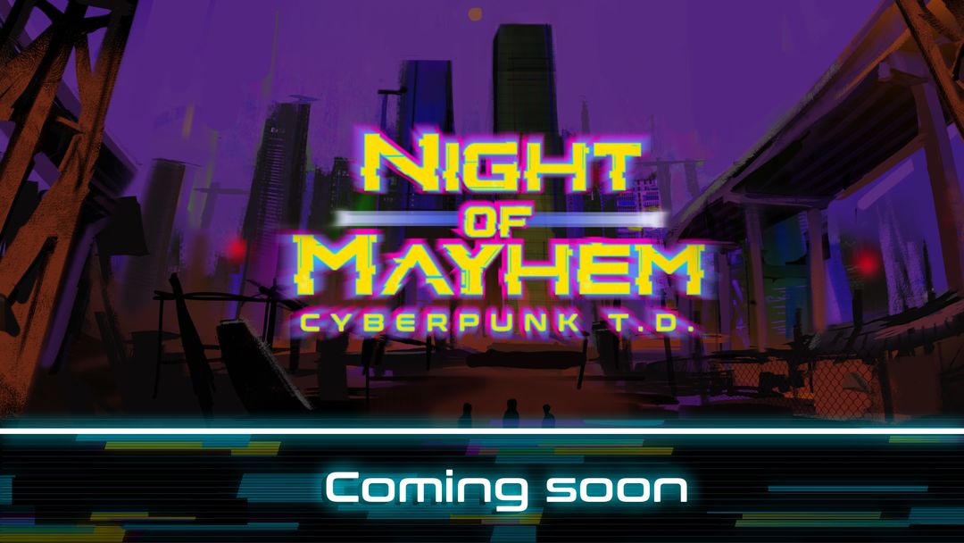 Screenshot of Night of Mayhem - Cyberpunk TD