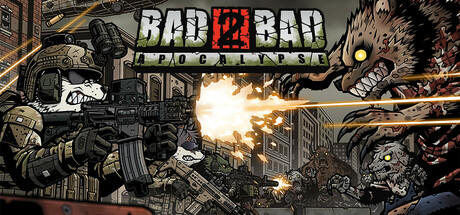 Banner of Bad 2 Bad: Apocalypse 