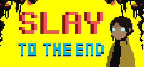 Banner of Slay To The End 