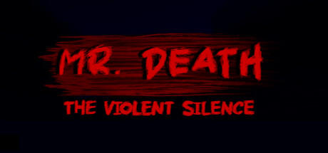 Banner of Mr. Death: The Violent Silence 
