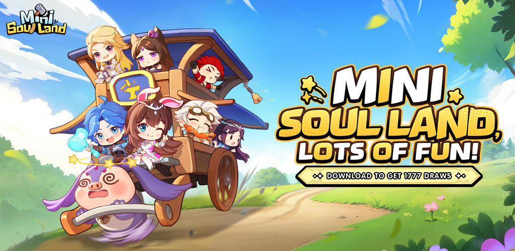 Banner of Mini Soul Land: 1777 Draws 