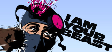 Banner of I Am Your Beast 