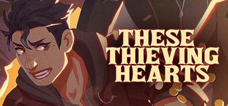 Banner of These Thieving Hearts 