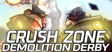 Banner of Crush Zone: Demolition Derby 