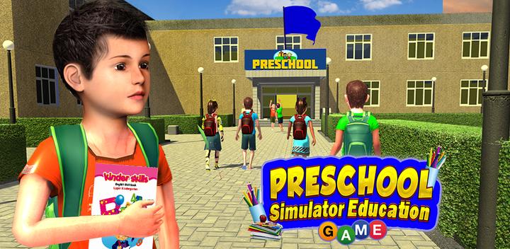 Banner of Preschool Simulator: Kids Learning Education Game 