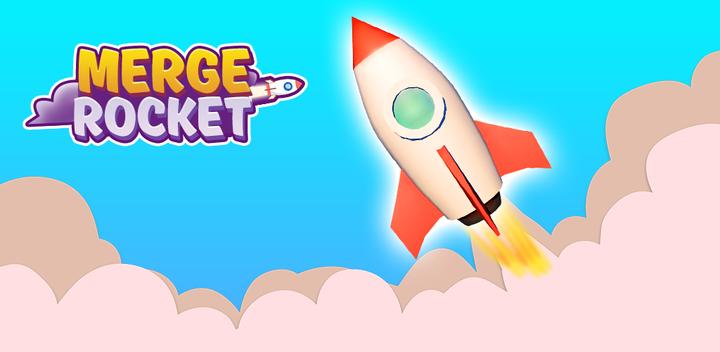 Banner of Merge Rocket 1.0.5