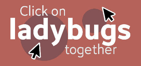 Banner of Click on ladybugs together 