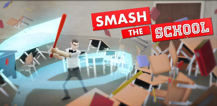 Banner of Smash the School - Stress Fix! 