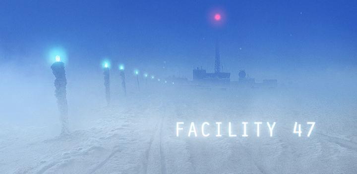 Banner of Facility 47 Free 1.0.4