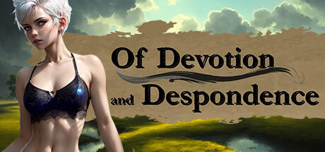 Banner of Of Devotion and Despondence - SFW Release 