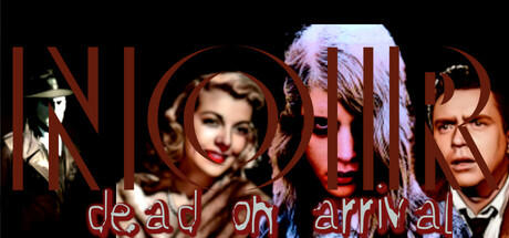 Banner of Noir : Dead On Arrival 