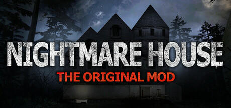 Banner of Nightmare House: The Original Mod 