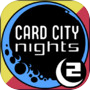 Card City Nights 2