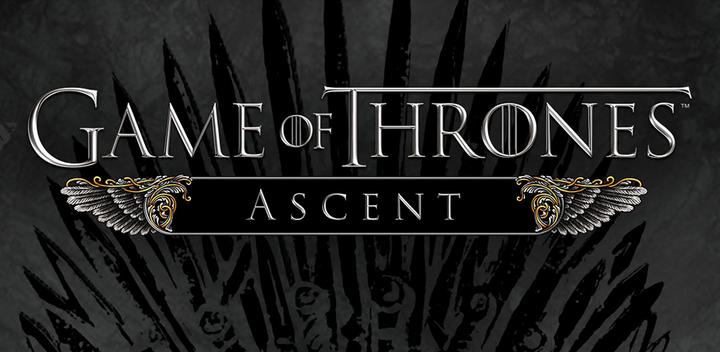 Banner of Game of Thrones Ascent 1.1.73