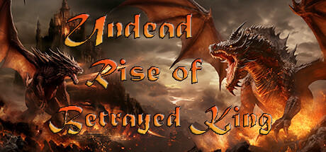 Banner of Undead: ការងើបឡើងនៃស្តេចក្បត់ 