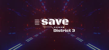 Banner of Save District 3 