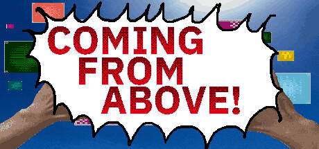 Banner of Coming From Above! 
