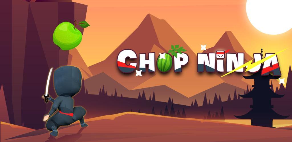 Banner of Chop Ninja: EDM Chop Fruit Game 0.3