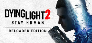 Banner of Dying Light 2 Stay Human: Reloaded Edition 