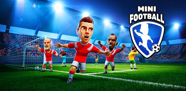 Banner of Mini Football - Mobile Soccer 3.0.0