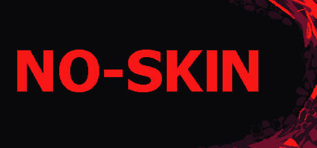 Banner of NO-SKIN 