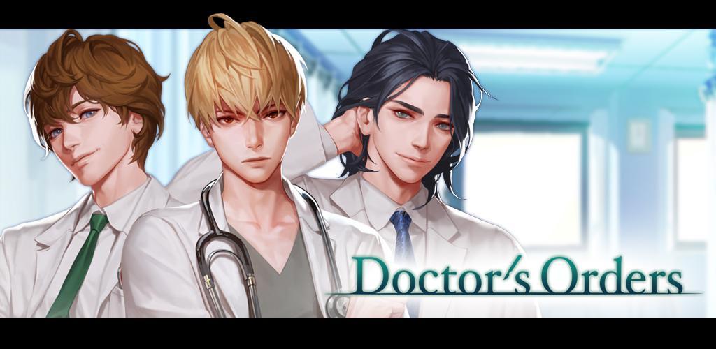 Banner of Doctor's Orders : Romance You  3.1.11