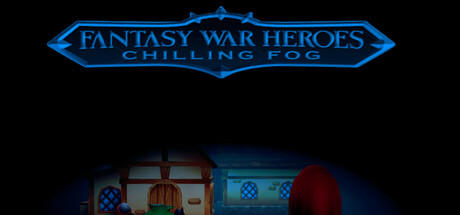 Banner of Fantasy War Heroes: Chilling Fog 