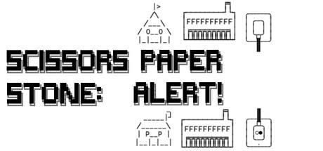 Banner of Scissors Paper Stone: Alert 