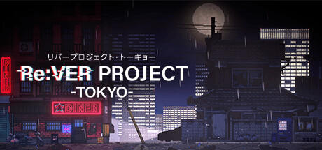 Banner of Re:VER PROJECT -TOKYO- 