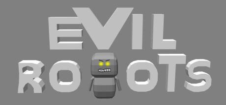 Banner of Evil Robots 