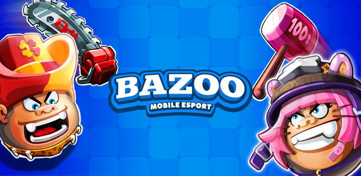 Banner of BAZOO - Mobile eSport 1.39.110.4.806-PROD